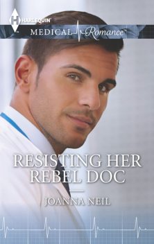 Resisting Her Rebel Doc, Joanna Neil