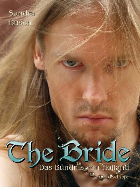 The Bride – Das Bündnis von Halland, Sandra Busch