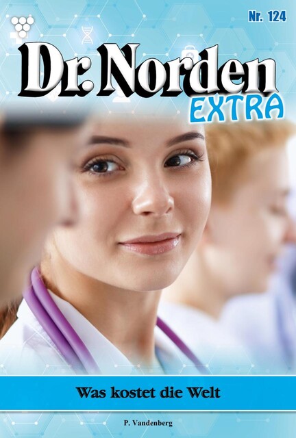 Familie Dr. Norden 761 – Arztroman, Patricia Vandenberg