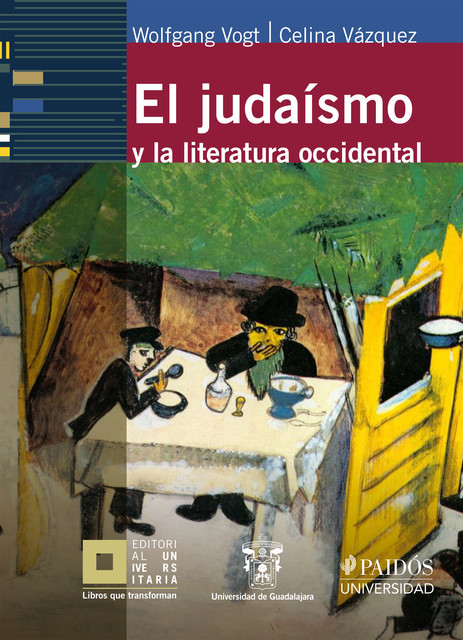 El judaísmo y la literatura occidental, Lourdes Celina Vázquez Parada, Wolfgang Vogt