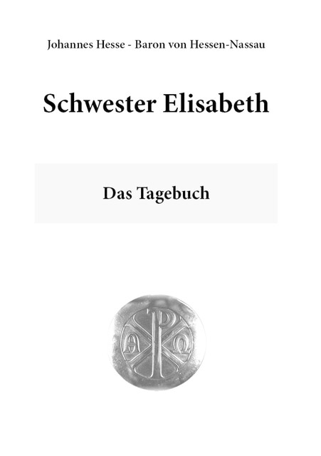 Schwester Elisabeth, Johannes Hesse