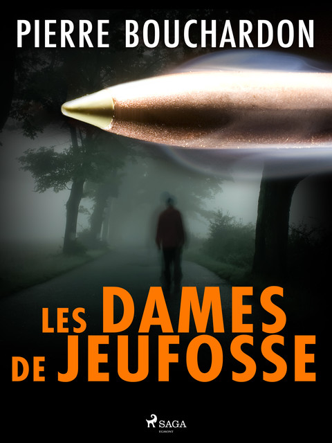 Les Dames de Jeufosse, Pierre Bouchardon