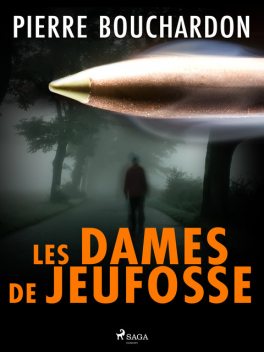 Les Dames de Jeufosse, Pierre Bouchardon