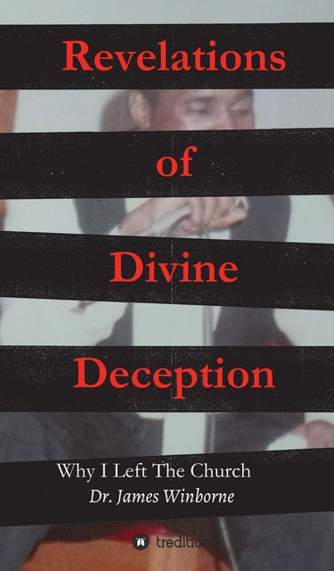 Revelations of Divine Deception, James Winborne