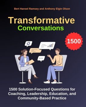 Transformative Conversations, Bert Hansel Ramsey, Anthony Elgin Olson