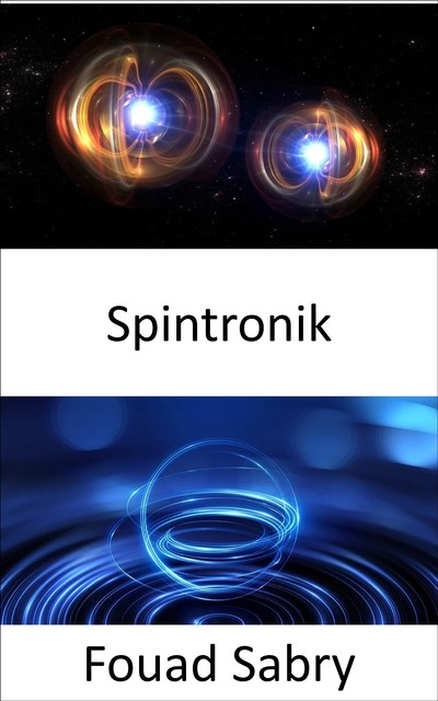 Spintronik, Fouad Sabry