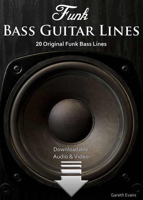 Funk Bass Guitar Lines, Gareth Evans