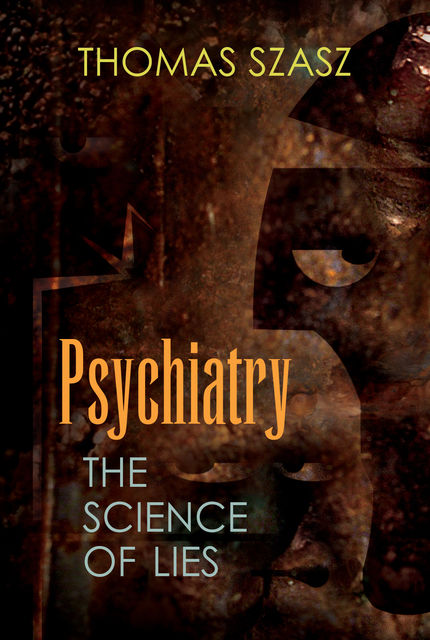 Psychiatry, Thomas Szasz