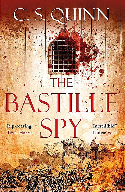 The Bastille Spy, C.S. Quinn
