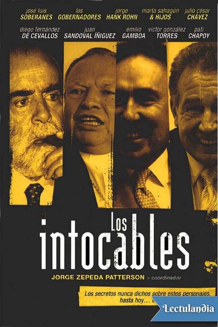 Los intocables, Jorge Zepeda Patterson