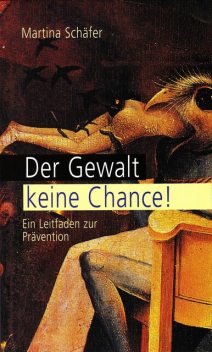 Der Gewalt keine Chance, Martina Schäfer
