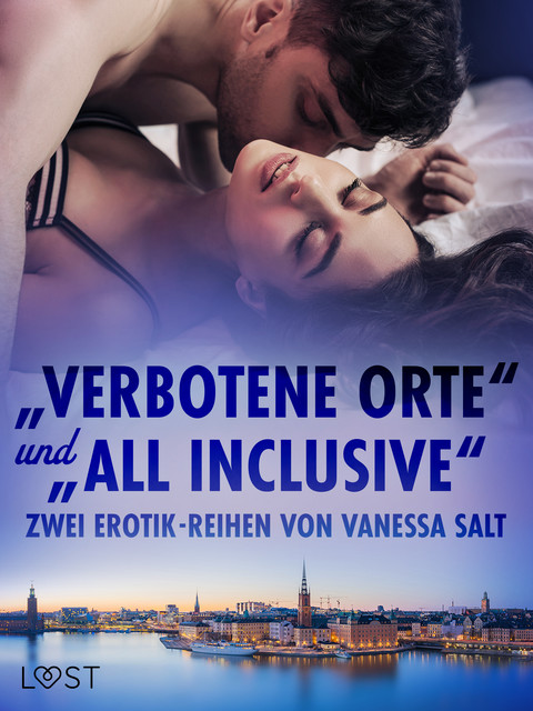 „Verbotene Orte" und „All Inclusive": Zwei Erotik-Reihen von Vanessa Salt, Vanessa Salt