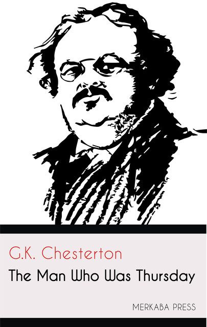 The Man Who Was Thursday, G.K.Chesterton