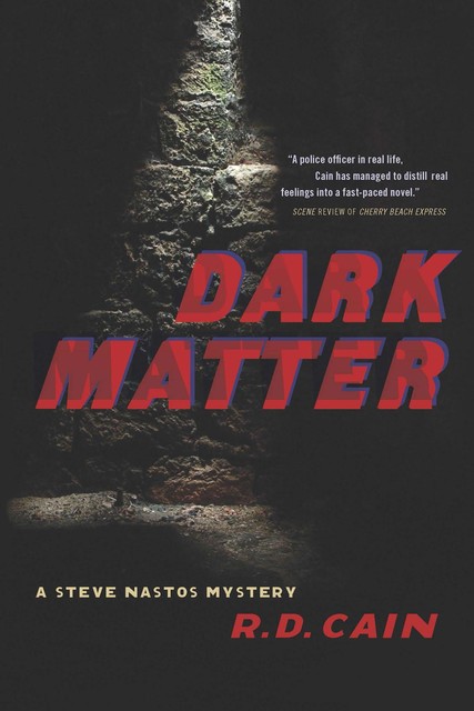 Dark Matter, R.D. Cain