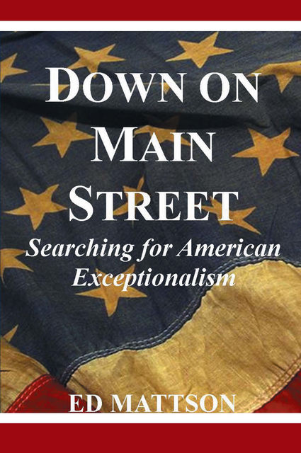 Down on Main Street, Ed Mattson