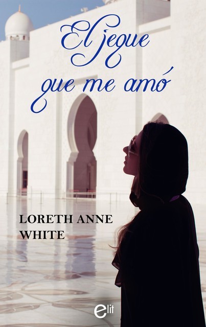 El jeque que me amó, Loreth Anne White