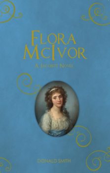 Flora McIvor, Donald Smith