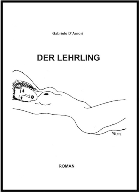 Der Lehrling, Gabriele D`Amori