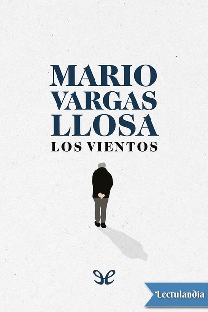 Los vientos, Mario Vargas Llosa
