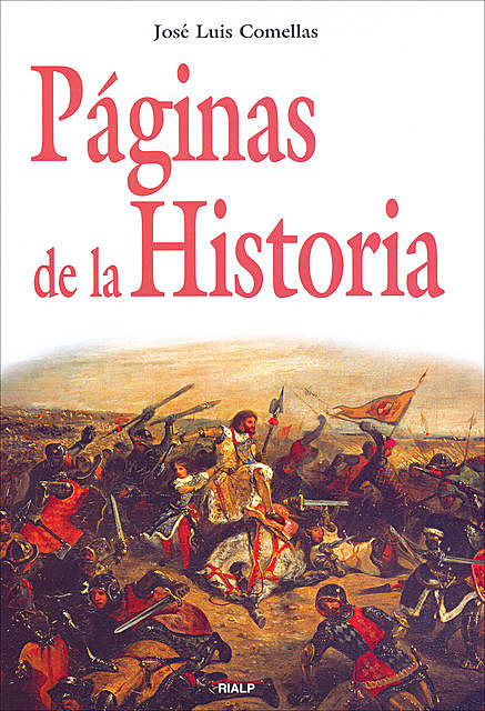 Páginas de la Historia, José Luis Comellas García-Lera