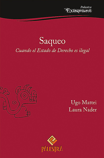 Saqueo, Laura Nader, Ugo Mattei