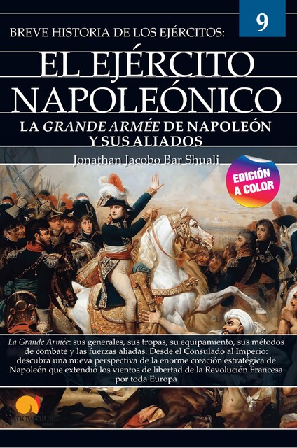 Breve historia del ejército napoleónico, Jonathan Jacobo Bar Shuali