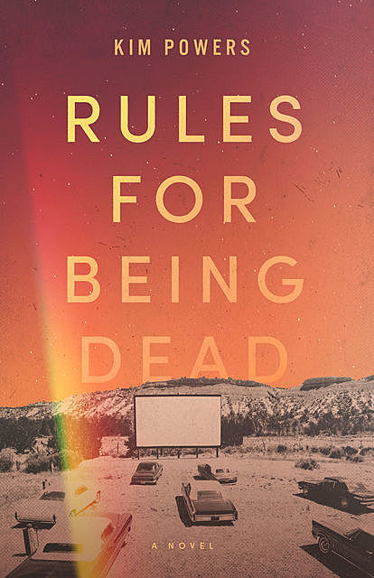 Rules for Being Dead, Kim Powers