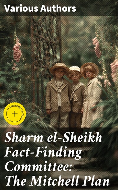 Sharm el-Sheikh Fact-Finding Committee: The Mitchell Plan, George Mitchell, Javier Solana, Suleyman Demirel, Thorbjoern Jagland, Warren B. Rudman