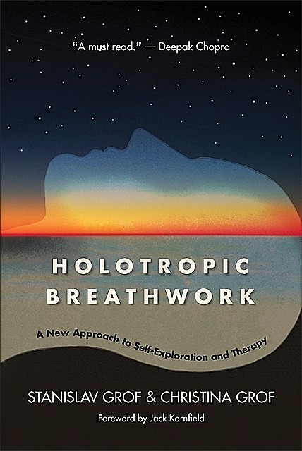 Holotropic Breathwork, Stanislav Grof, Christina Grof