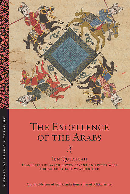 The Excellence of the Arabs, Ibn Qutaybah