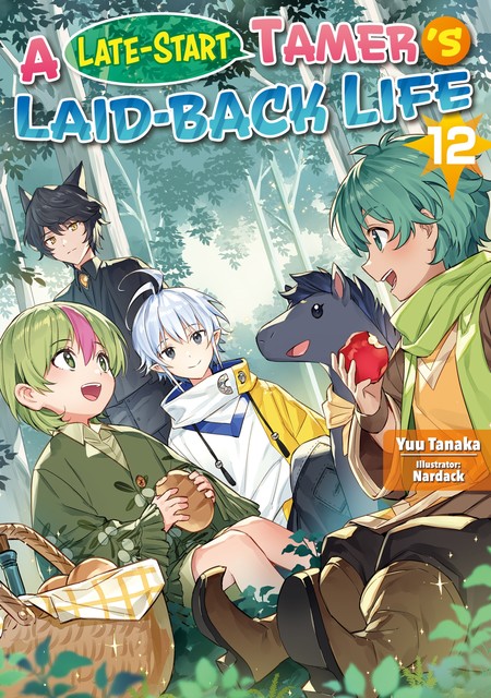 A Late-Start Tamer’s Laid-Back Life: Volume 12, Yuu Tanaka