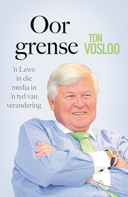 Oor Grense, Ton Vosloo