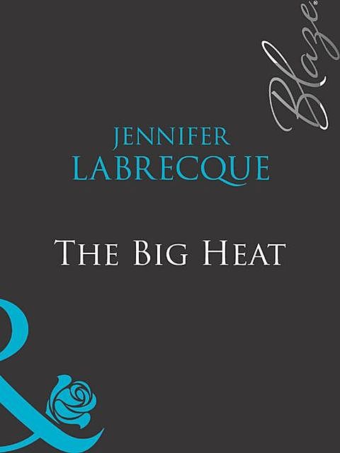 The Big Heat, Jennifer LaBrecque