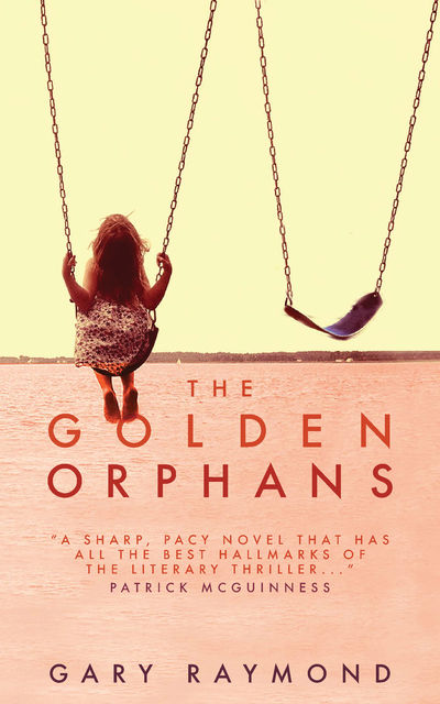 The Golden Orphans, Gary Raymond