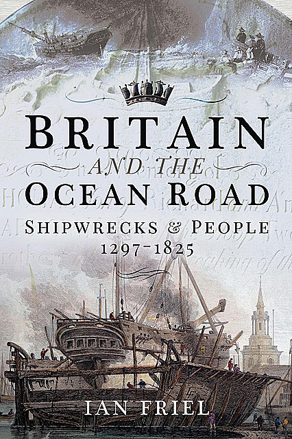 Britain and the Ocean Road, Ian Friel