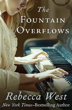 The Fountain Overflows, Rebecca West