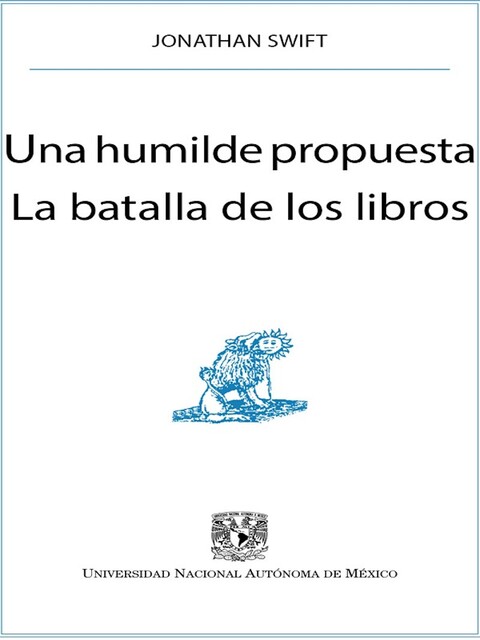 Una humilde propuesta. La batalla de los libros, Jonathan Swift