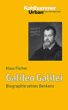 Galileo Galilei, Klaus Fischer