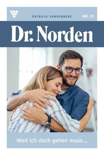 Dr. Norden Classic 80 – Arztroman, Patricia Vandenberg
