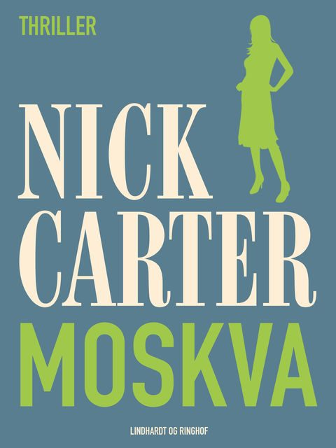 Moskva, Nick Carter