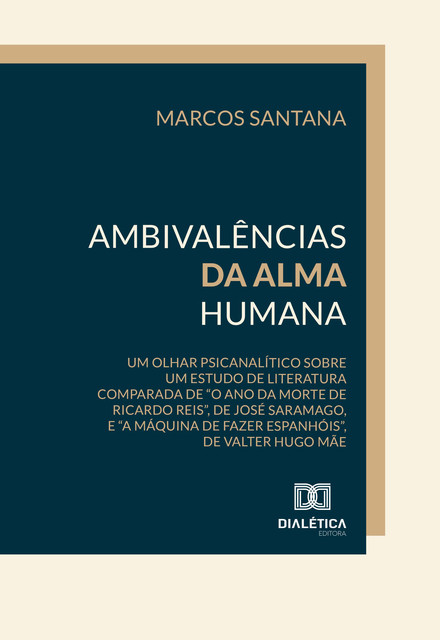 Ambivalências da alma humana, Marcos Celso Prado Santana