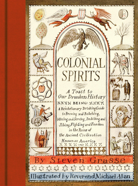 Colonial Spirits, Steven Grasse