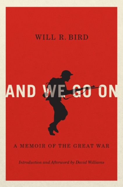 And We Go On, Will R. Bird
