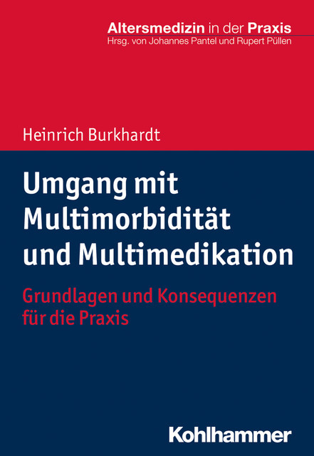 Umgang mit Multimorbidität und Multimedikation, Heinrich Burkhardt
