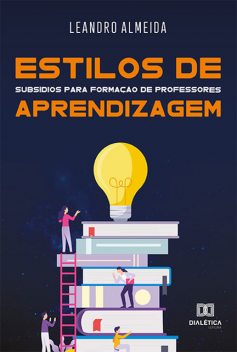 Estilos de Aprendizagem, Leandro Almeida