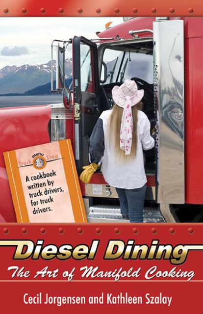 Diesel Dining, Cecil Jorgensen, Kathleen Szalay