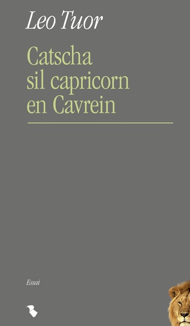 Catscha sil capricorn en Cavrein, Leo Tuor