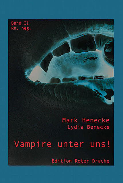 Vampire unter uns, Mark Benecke, Lydia Benecke