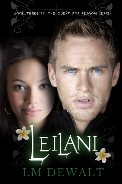 Leilani, LM DeWalt