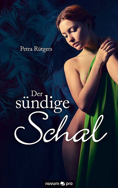 Der sündige Schal, Petra Rütgers